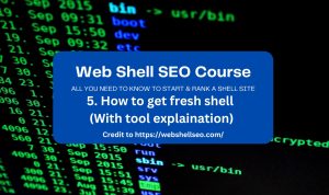 Web Shell Course- 5. How to get fresh shell (With tool explaination)