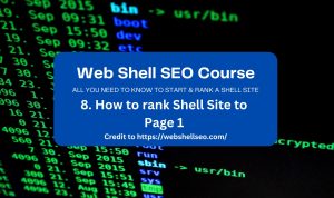 Web Shell Course-8. How to rank Shell Site to Page 1